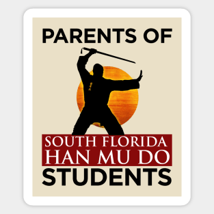Parents Of South Florida Han Mu Do Students 1 Sticker